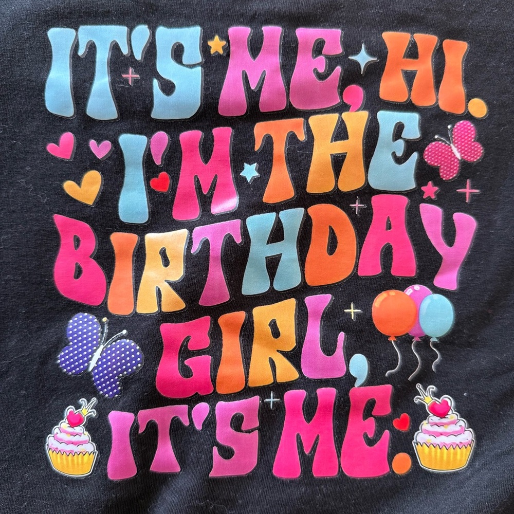 YOUTH 7/8 Tee Shirt It’s Me, Hi I’m the Birthday Girl, short sleeve black tee